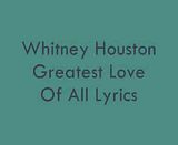greatest love of all lyrics greatest love of all lyrics