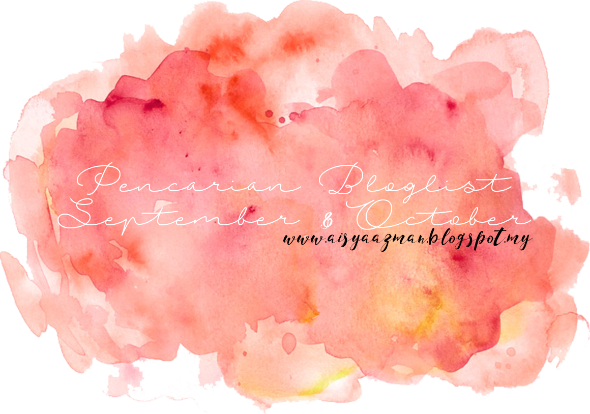 Pencarian Bloglist AisyaAzman Sept & Oct 2016